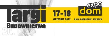 Od 17 do 18 września Targi Budownictwa EXPO DOM w Hali PODPROMIE w Rzeszowie