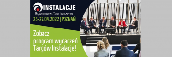 Targi Instalcje 2022 - Poznań