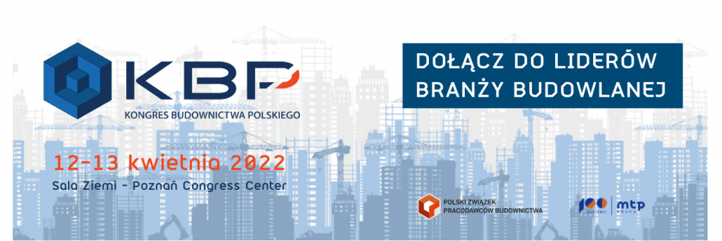 Kluczowi przedstawiciele sektora budownictwa spotkają się na Kongresie Budownictwa Polskiego w Poznaniu!